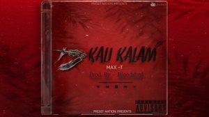 Kali kalam Song Lyrics by Max T on SoundVisionary