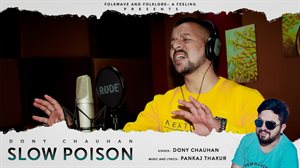 Download Slow Poison Mp3 Song by Dony Chauhan